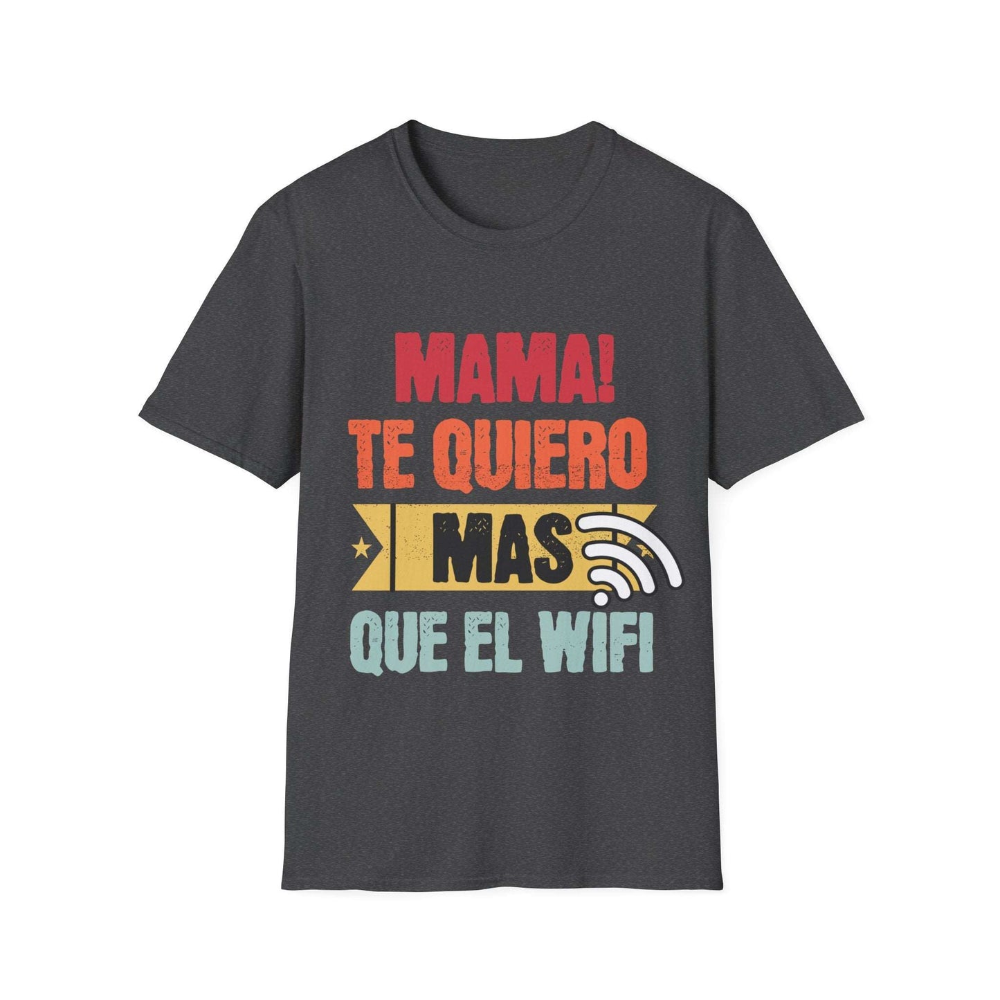 Mamá, te quiero más que el WiFi