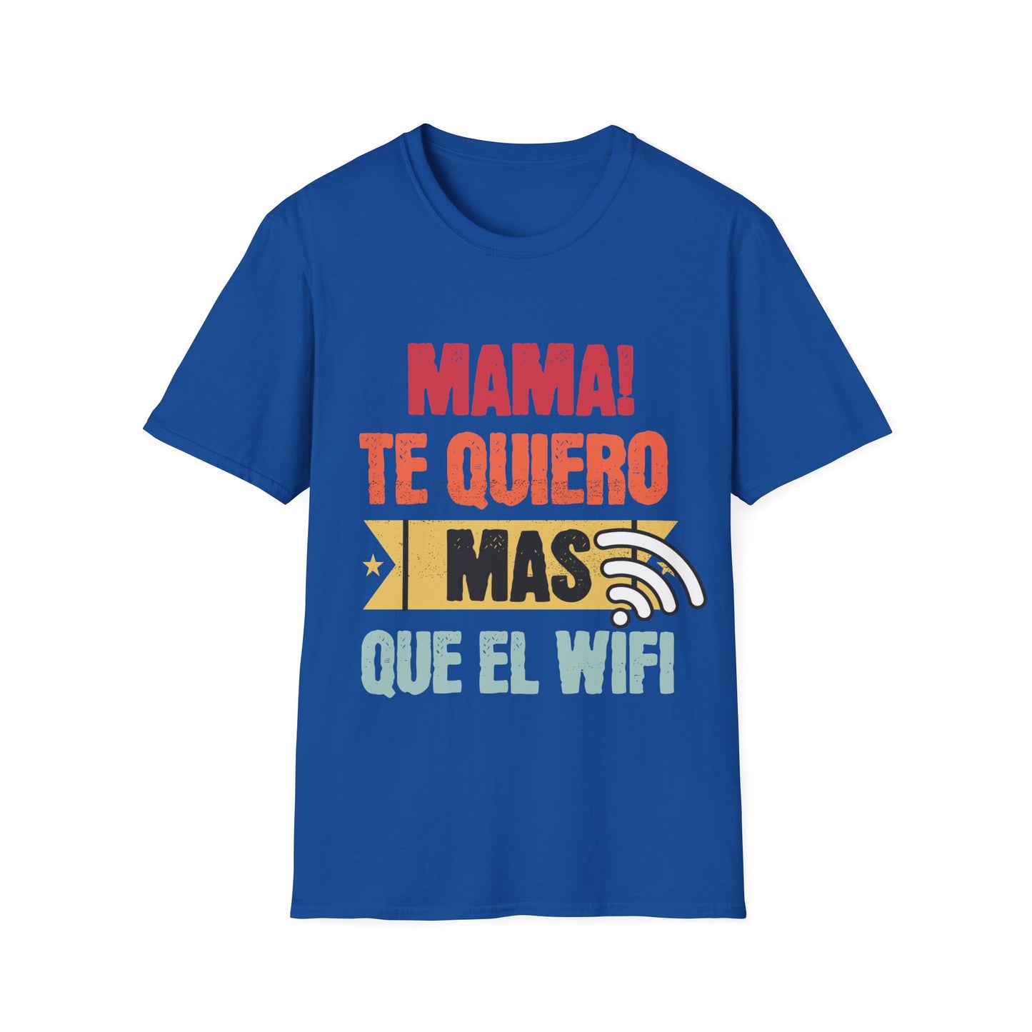 Mamá, te quiero más que el WiFi